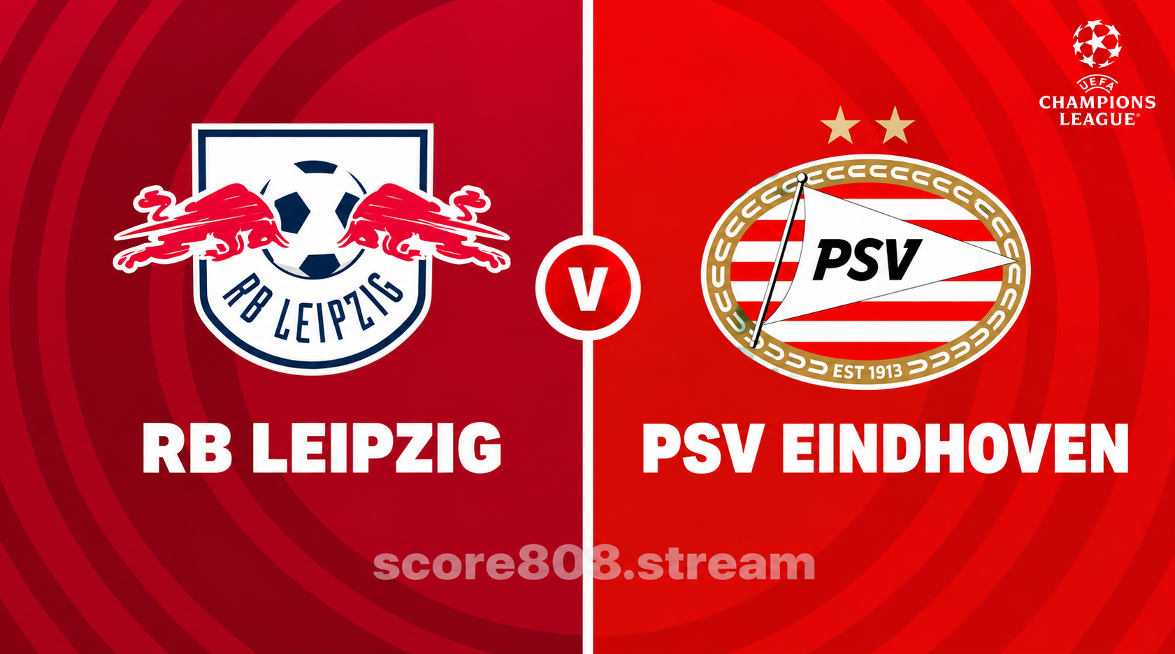 RB Leipzig vs PSV Eindhoven Preview: Demichelis Seeks First Home Win in Europe
