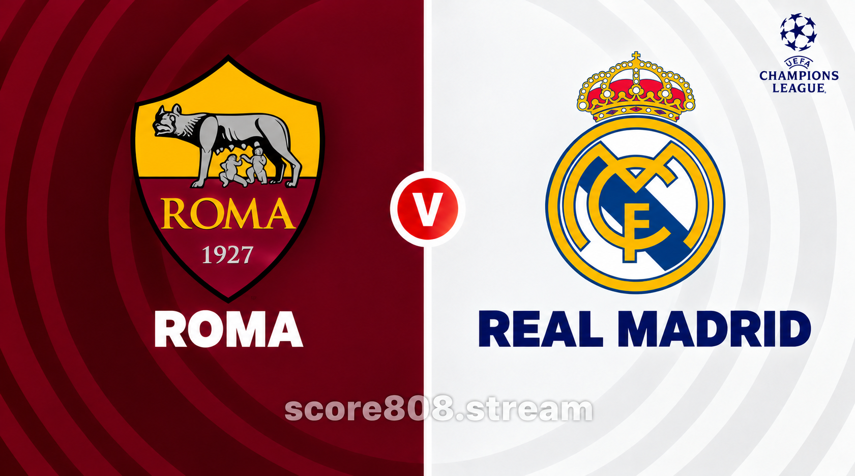 Roma vs Real Madrid: Champions League Preview, Team News and Prediction