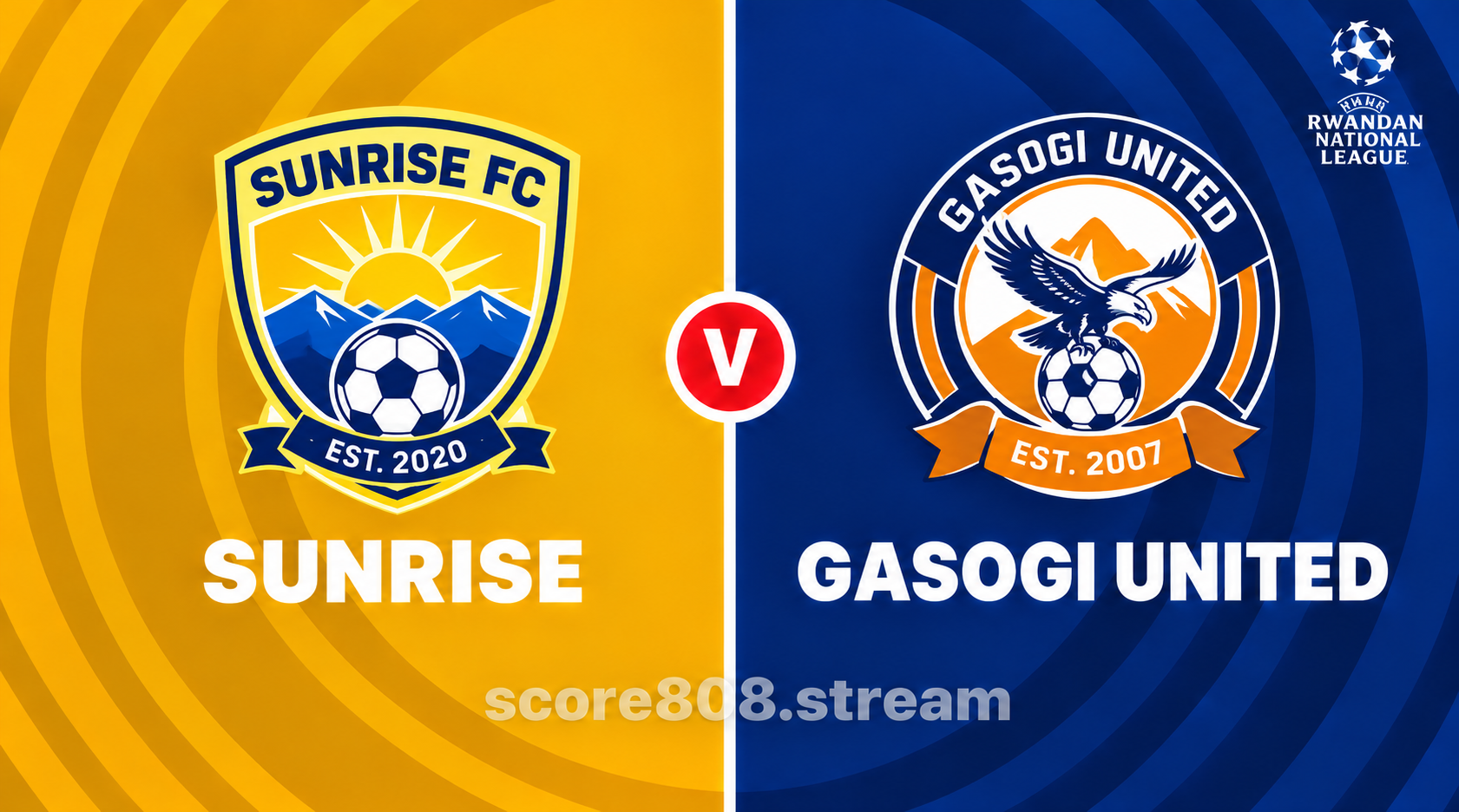Sunrise vs Gasogi United: Rwanda Premier League Preview, Form and Prediction
