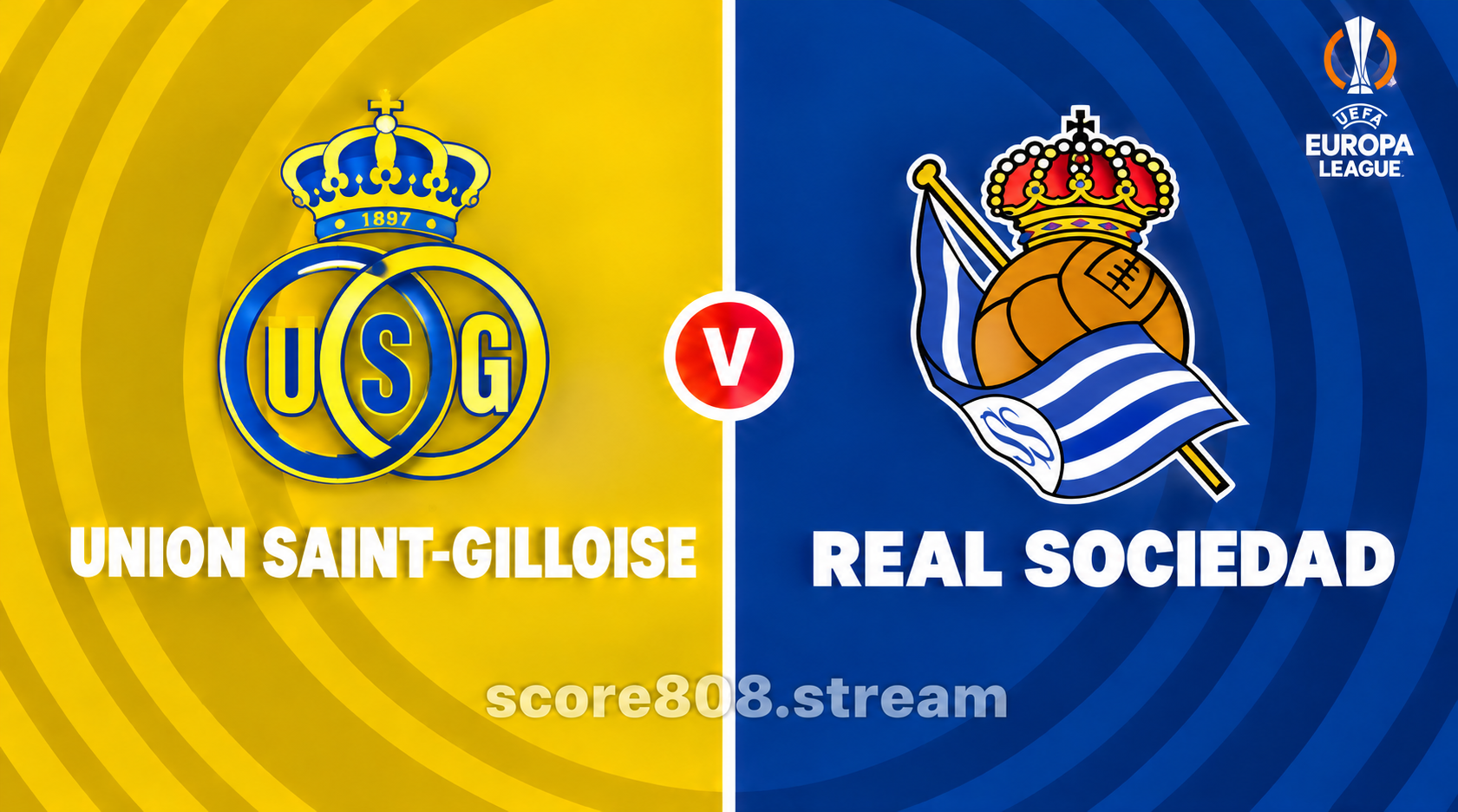 Union Saint-Gilloise vs Real Sociedad: Europa League Preview, Team News and Prediction