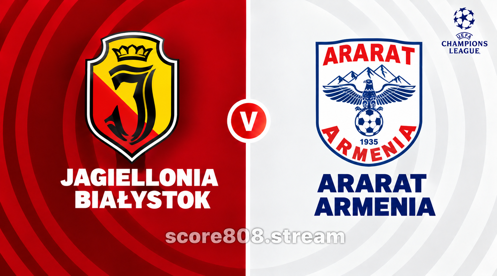 Jagiellonia Białystok vs Ararat-Armenia: Europa League Preview, Form and How to Follow Live