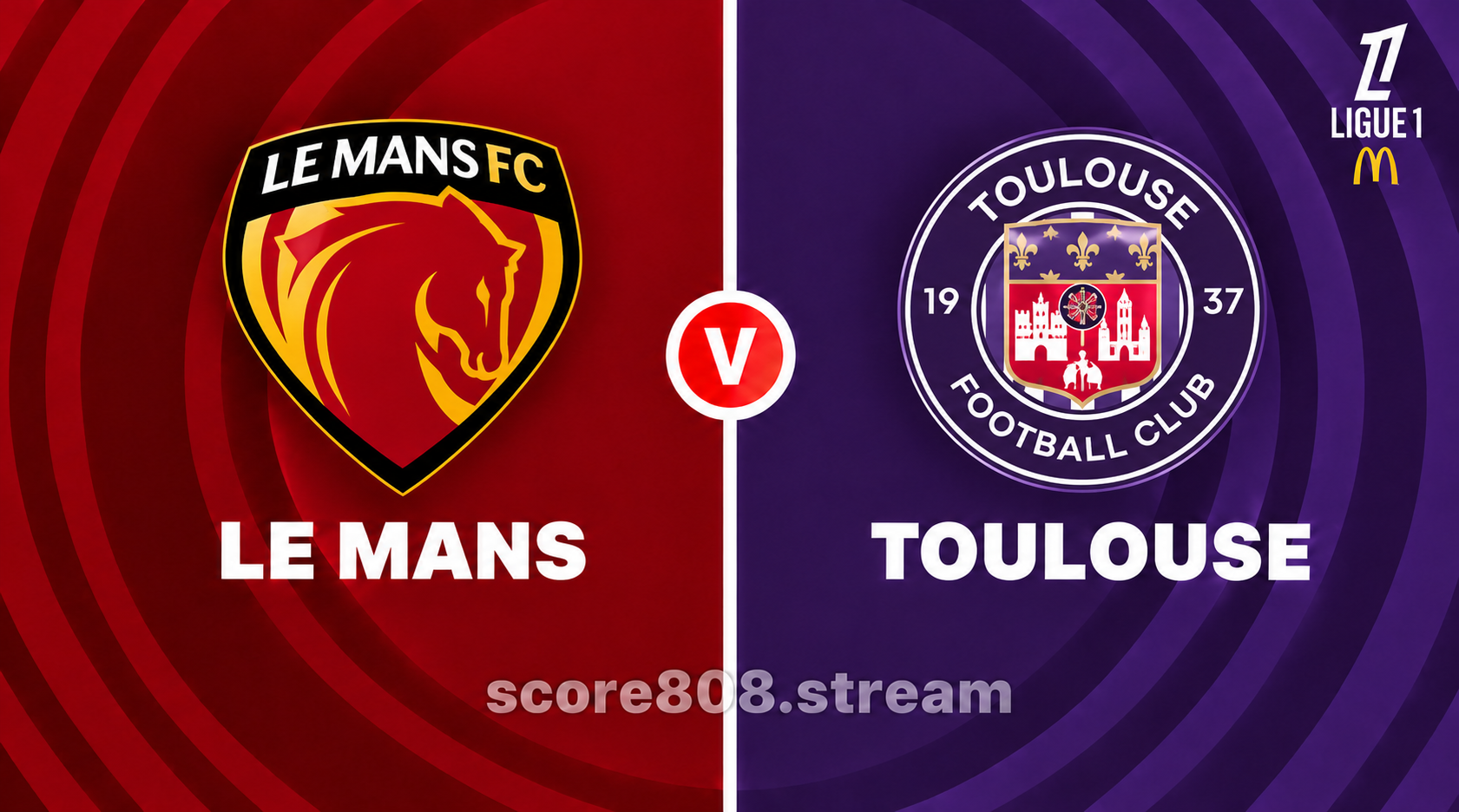 Le Mans vs Toulouse: Ligue 1 Preview, Form and How to Follow Live