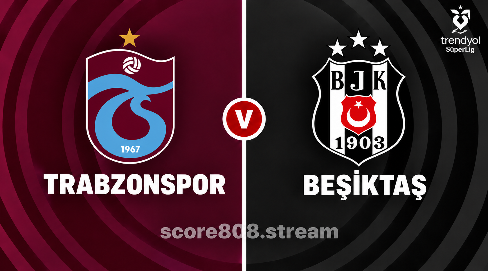 Trabzonspor vs Beşiktaş: Süper Lig Preview, Team News and Prediction