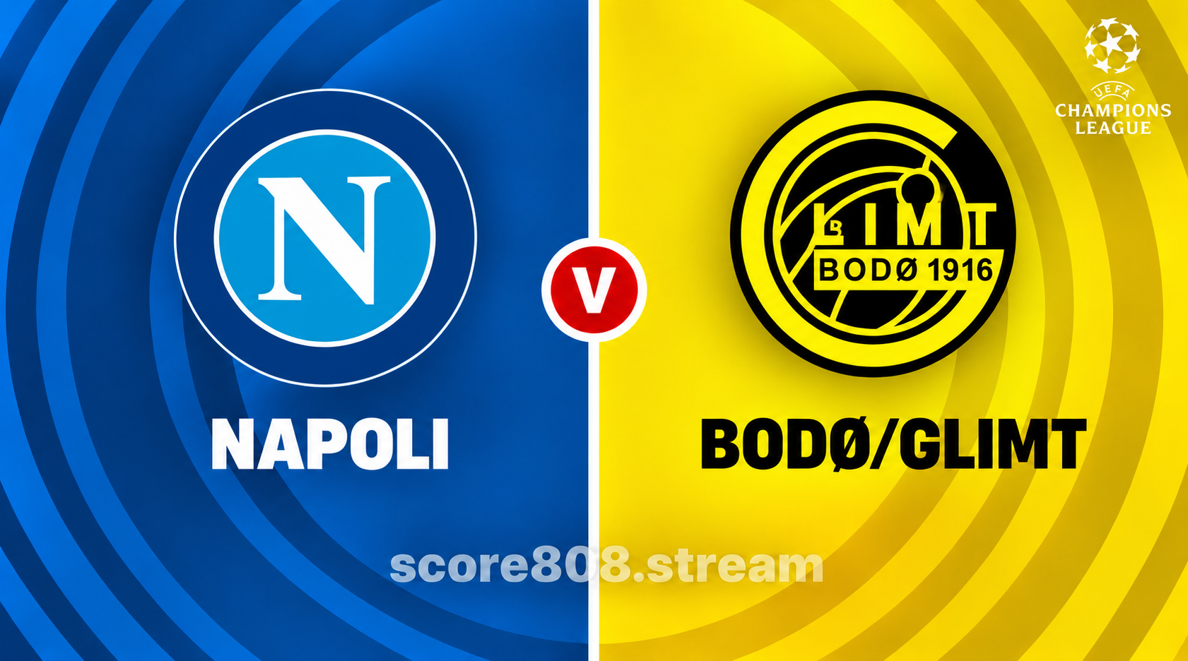 Napoli vs Bodø/Glimt: Champions League Preview, Team News and Prediction