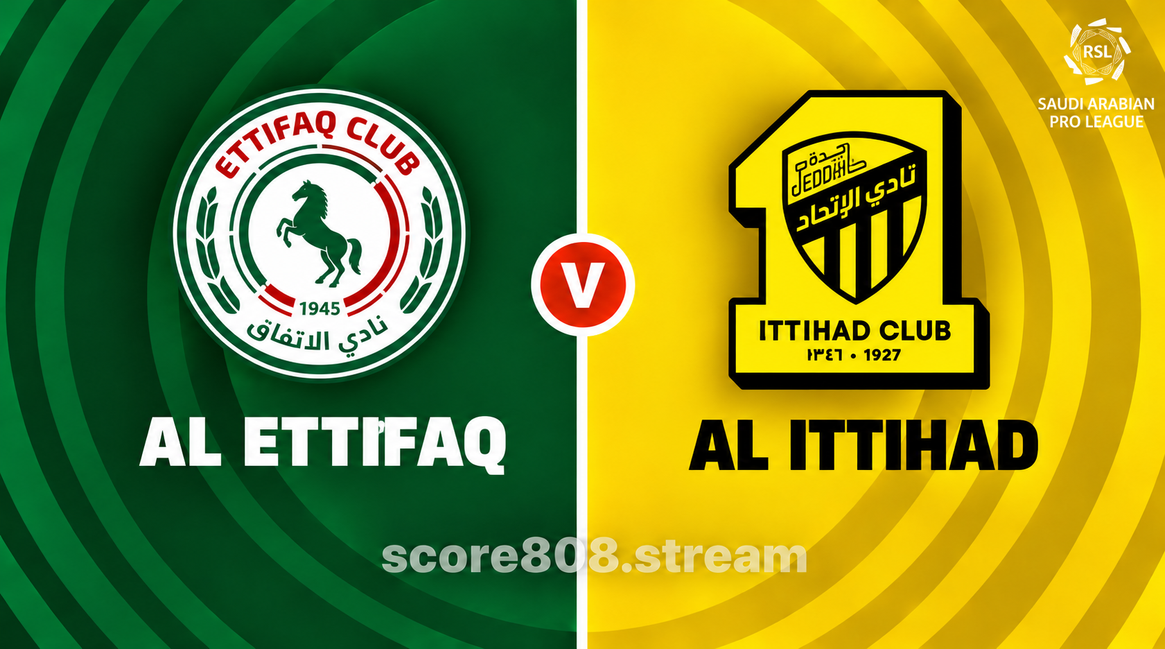 Al-Ettifaq vs Al-Ittihad: Saudi Pro League Preview, Form and Prediction
