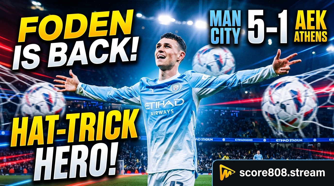 Phil Foden Hat-Trick Leads Man City to 5-1 Win
